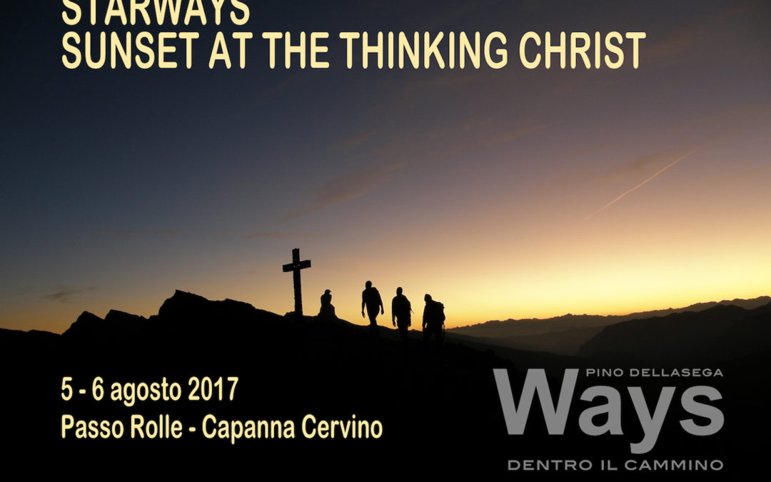 Starways – Sunset at the Thinking Christ 5 – 6 agosto 2017