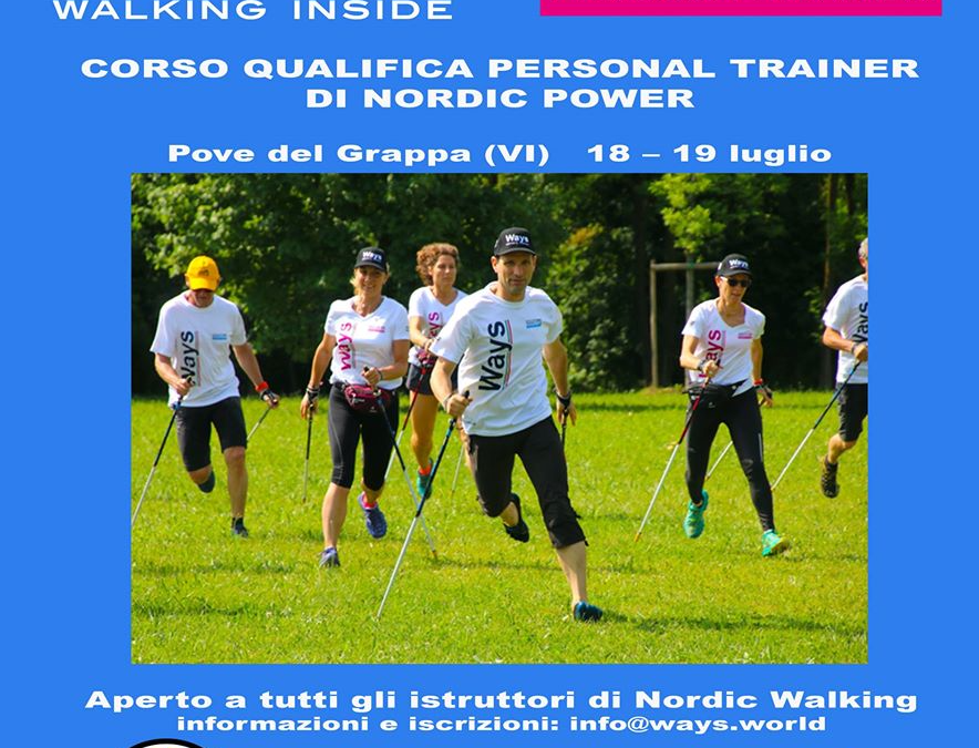 CORSO PERSONAL TRAINER NORDIC POWER – POVE DEL GRAPPA (VI) 18 – 19 luglio 2020