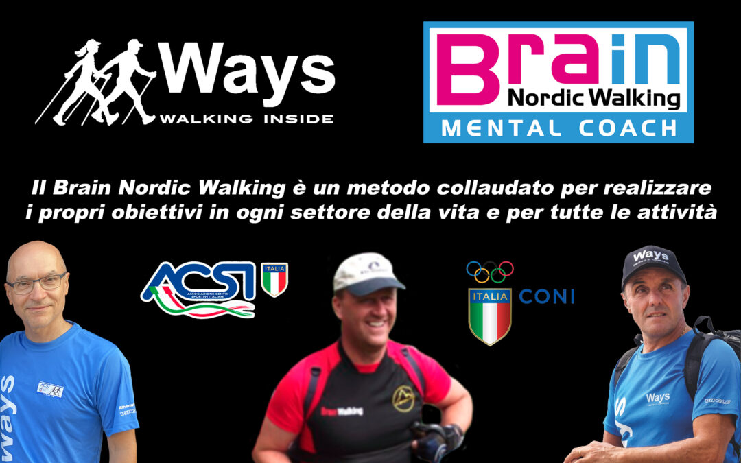 Corso Mental Coach Brain Nordic Walking – Bellamonte di Predazzo (TN)  7-8 Maggio (1° modulo) e 28-29 Maggio 2022 (2° modulo)