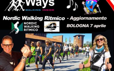 BOLOGNA 7 APRILE – AGGIORNAMENTO NORDIC WALKING RITMICO