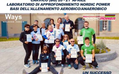 CONCLUSO CON SUCCESSO A CARVICO (BG) IL LABORATORIO DI APPROFONDIMENTO NORDIC POWER – BASI DELL’ALLENAMENTO AEROBICO/ANAEROBICO.