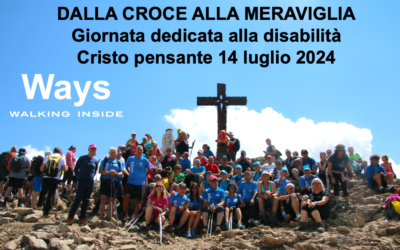 DISABILITA’ E MONTAGNA SI ABBRACCIANO AL CRISTO PENSANTE DELLE DOLOMITI CON WAYS